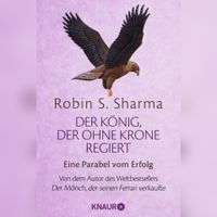 Sharma &#039;der K&ouml;nig der ohne Krone regiert&#039; Buch